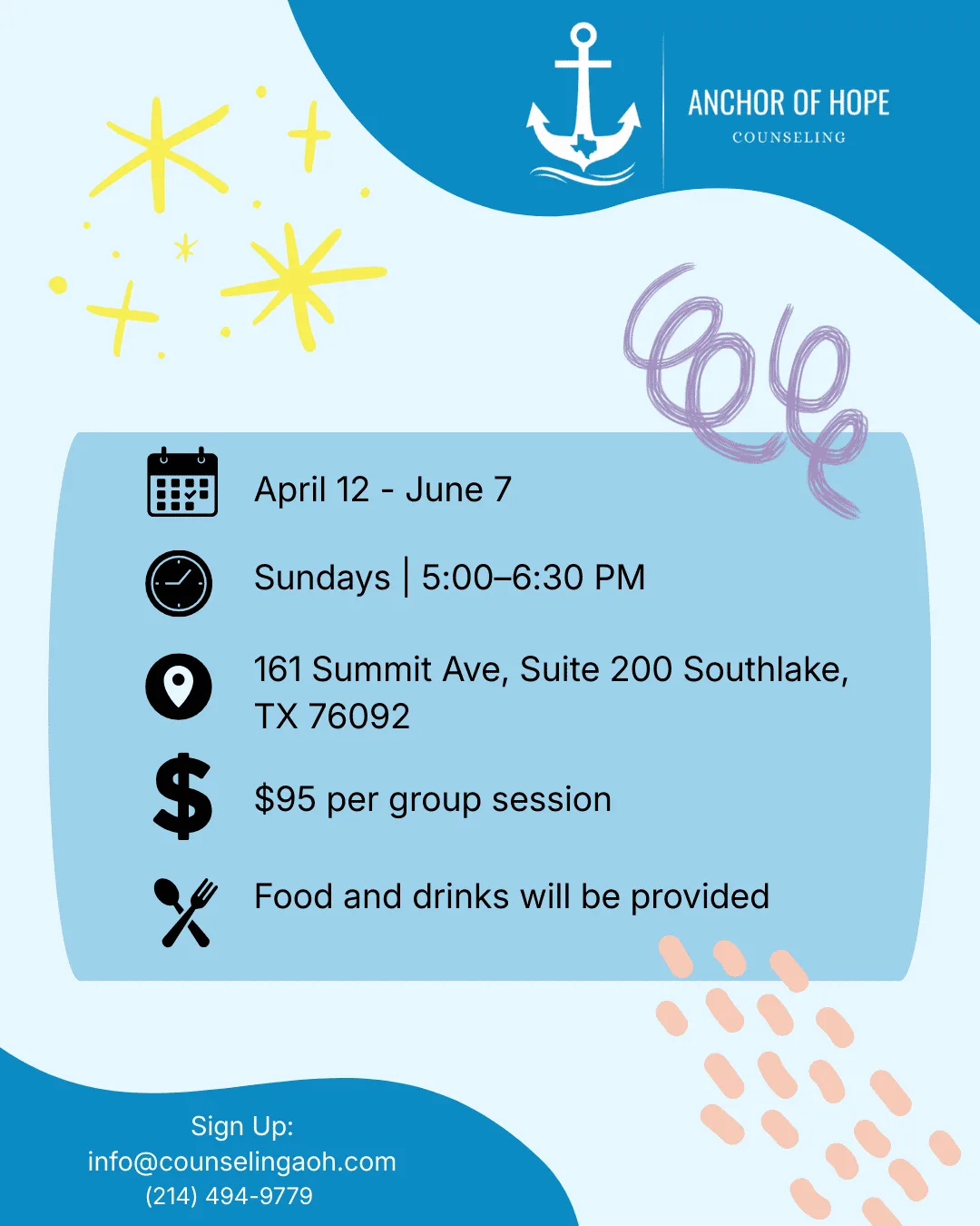 Event flyer for Anchor of Hope Counseling group sessions, featuring event dates (April 12–June 7), Sundays 5–6:30 PM, location, cost ($95/session), and contact info. Decorative icons and shapes, with food and drinks note.